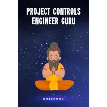 Imagem de Project Controls Engineer Guru Notebook: Customized 100 Page Lined Notepad Journal Gift For A Project Controls Engineering Teacher Or Student : A Great Greeting Card Keepsake Alternative.
