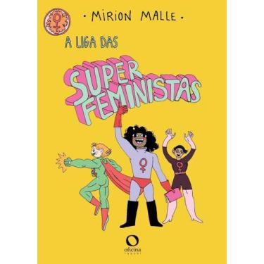 Imagem de A Liga Das Super Feministas - OFICINA RAQUEL, Sortido