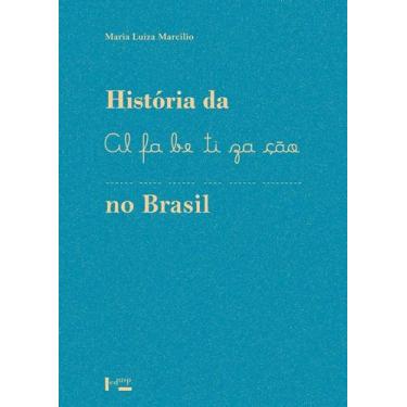 Imagem de História da Alfabetização no Brasil paperback Marcilio, Maria Luiza - 