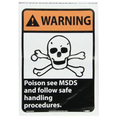 Imagem de NMC WGA29PB Placa ANSI, legenda "AVISO - VENENO VER MSDS E SEGUIR PROCEDIMENTOS DE MANUSEIO SEGURO" com gráfico, 25,4 cm de comprimento x 35,5 cm de altura, vinil sensível à pressão, laranja/preto