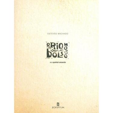 Imagem de O Rio No Bolso E O Quintal Amarelo