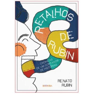 Imagem de Retalhos de Rubin - Crônicas de um contador de histórias
