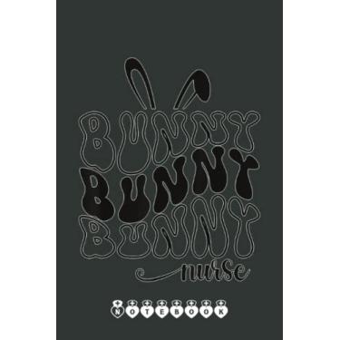 Imagem de Easter Scrubs ER NICU PICU CNA L&D Nurse Bunny Easter Nurse Notebook Retro: Funny Nursing Student Nurse Composition Notebook Back to School 6x9 Inches ... Pages Journal Diary Gift LPN RN CNA School