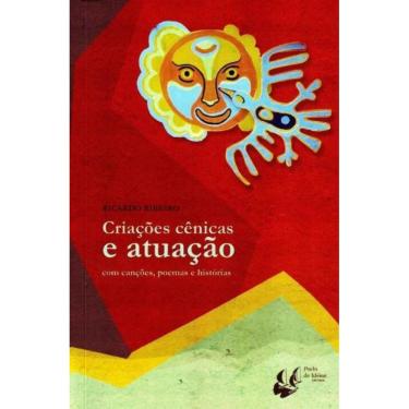 Imagem de Criações Cênicas e Atuação