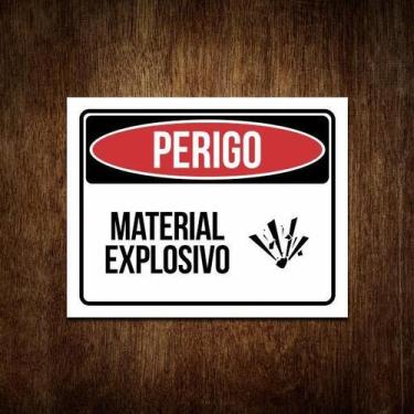 Imagem de Placa Perigo - Material Explosivo - De Sinalização 36X46 - Sinalizo