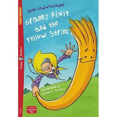 Imagem de Granny Fixit And The Yellow String - Young Eli Readers Below A1 - Book