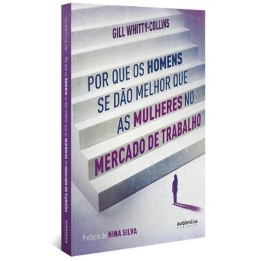Imagem de Livro - Por que os homens se dão melhor que as mulheres no mercado de 