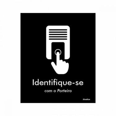 Imagem de Placa Sinalizacao Poliestireno 15X18 ''Identifique Se Com O Porteiro''