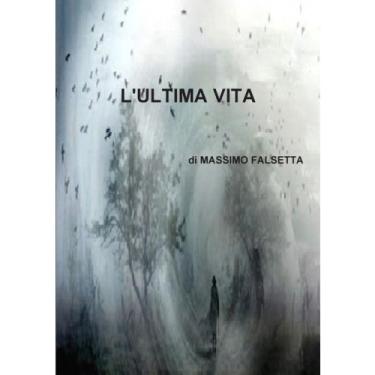 Imagem de Livro - L'Ultima Vita [Italian]