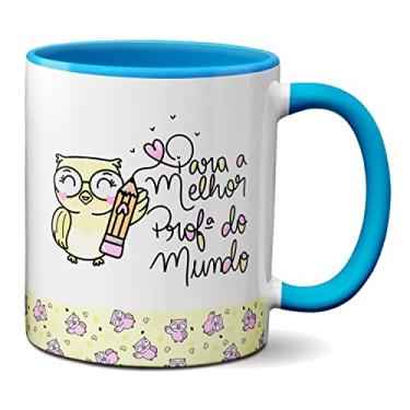 Imagem de Caneca Feliz Dia Professores Para A Melhor Prof Do Mundo (Azul)