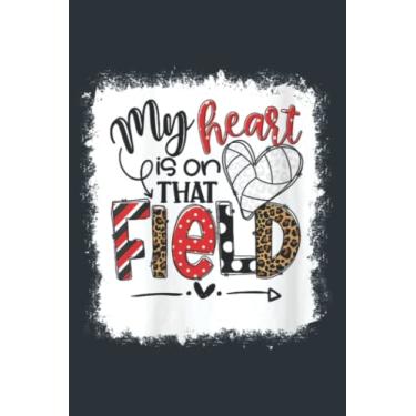Imagem de Womens Bleached My Heart Is On That Field Volleyball Mom Mother Day: - 6 x 9 inches, To Do List Notebook, 120 Pages