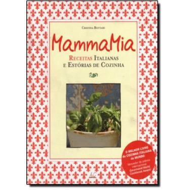 Imagem de Mamma Mia: Receitas Italianas e Estórias de Cozinha - AMBIENTES E COST