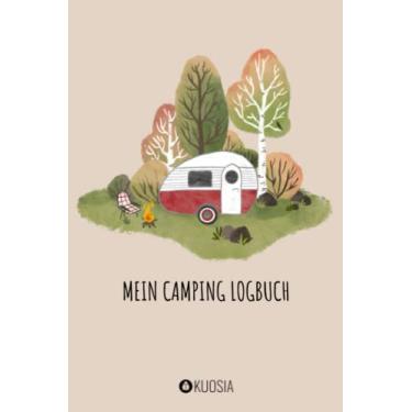 Imagem de Mein Camping Logbuch: Reisetagebuch zum Selbst Ausfüllen für Reise mit Wohnwagen, Wohnmobil & Van. Inhalt in S/W & hochwertiges Design. Caravan ... Tagebuch Journal zum Eintragen. 6"x9"