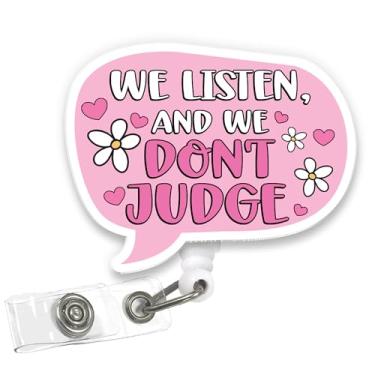 Imagem de VOTANTA Carretel de crachá We Listen and We Don't Judge, suporte de crachá divertido e durável com clipe retrátil para estudantes de enfermagem RN LPN CNA NP assistentes médicos profissionais de saúde