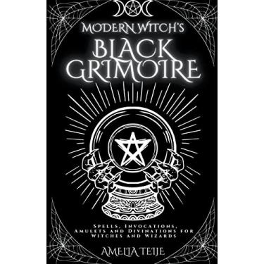 Imagem de Modern Witch's Black Grimoire - Spells, Invocations, Amulets and Divinations for Witches and Wizards