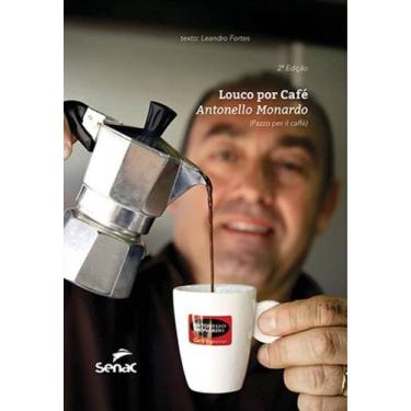 Imagem de Loucos Por Café + Marca Página - Senac