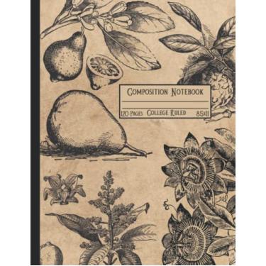 Imagem de Caderno de composição, frutas e flores botânicas vintage: livro pautado na faculdade, ilustração floral e planta: caderno pautado na faculdade para meninas, adolescentes, ... para escola e faculdade),