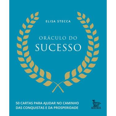 Imagem de Oráculo do sucesso: 50 cartas para ajudar no caminho das conquistas e da prosperidade