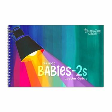 Imagem de Lifeway Kids VBS 2026 Illumination Station Babies-2S Leader Guide