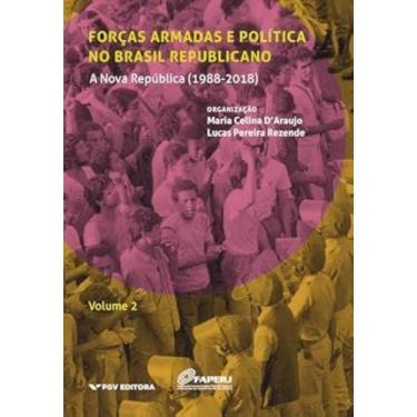 Imagem de Forcas armadas e politica br. republicano - vol.02 - FGV, 3