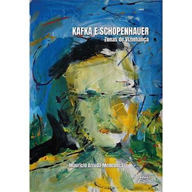 Imagem de Kafka e schopenhauer: zonas de vizinhança