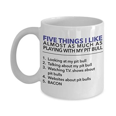 Imagem de Caneca de café Pit Bull - Five Things I Like About My Pit Bull - Caneca de cerâmica de 325 ml - Presente para amante Pit Bull