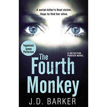 Imagem de The Fourth Monkey: A twisted thriller you won’t be able to put down (A Detective Porter novel) (English Edition)
