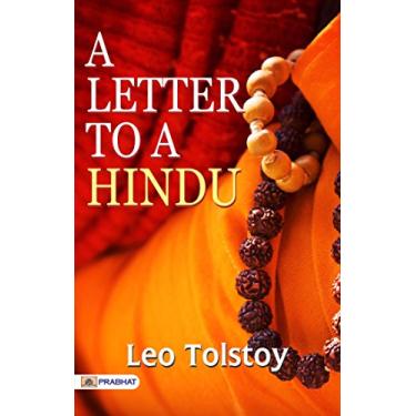 Imagem de A Letter to a Hindu: Graf Leo Tolstoy Writes to a Hindu Reader: A Letter Written by Leo Tolstoy (English Edition)