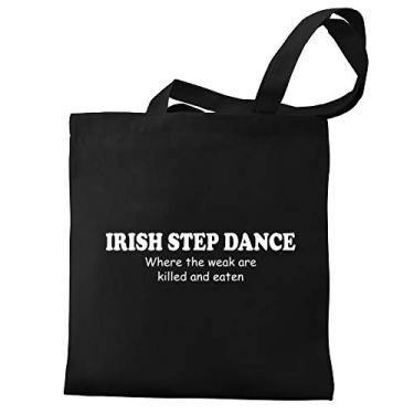 Imagem de Bolsa sacola de lona Eddany Irish Step Dance WHERE THE WEAK ARE KILLED AND EATEN