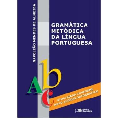 Imagem de Gramática Metódica Da Língua Portuguesa - 46Ed/15
