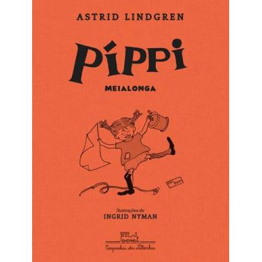 Imagem de Livro - Píppi Meialonga (Edição revista e atualizada)