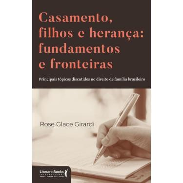 Imagem de Casamento, Filhos e Herança - Fundamentos e Fronteiras - 01Ed/24