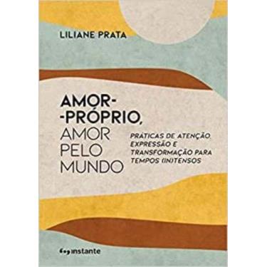 Imagem de Amor - Próprio, Amor pelo Mundo - INSTANTE EDITORA, 3