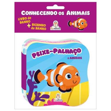 Imagem de Conhecendo Os Animais - Peixe-palhaço - Livro De Banho + 1 Bichinho Lu