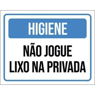Imagem de Kit 10 Placas Higiene Não Jogue Lixo Privada 27X35 - Sinalizo