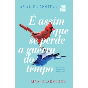 Imagem de Livro - É assim que se perde a guerra do tempo
