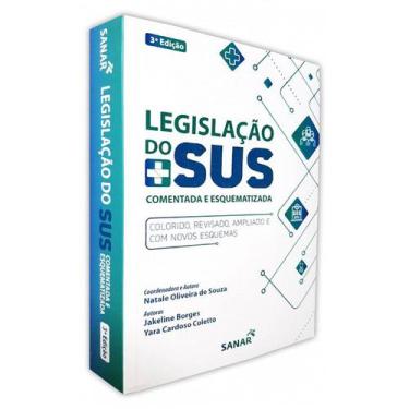 Imagem de Livro - Legislacao Do Sus: Comentada E Esquematizada - Souza/Borges