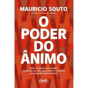 Imagem de O poder do ânimo: Como recuperar sua energia, reconectar-se com seus sonhos e construir uma jornada extraordinária