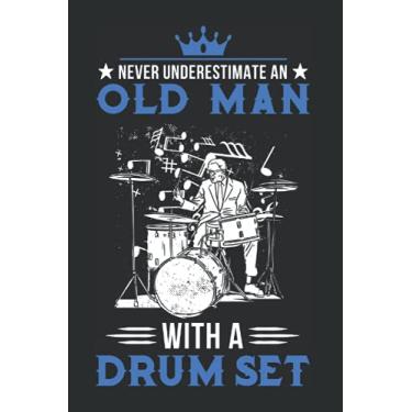 Imagem de Schlagzeuger Notizbuch: Schlagzeug Alter Mann Drummer Schlagzeuger / 6x9 Zoll / 120 linierte Seiten