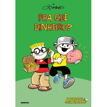 Imagem de Livro - Almanaque maluquinho pra que dinheiro?