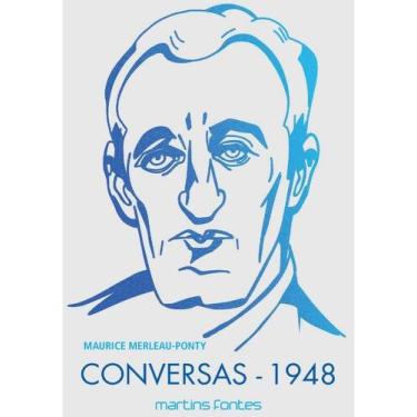 Imagem de Conversas - 1948 - vol. 1 - MARTINS FONTES - SELO MARTINS
