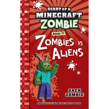 Imagem de Diary of a Minecraft Zombie Book 19: Zombies Vs. Aliens