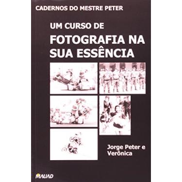 Imagem de Cadernos do Mestre Peter - Um Curso de Fotografia na sua Essência