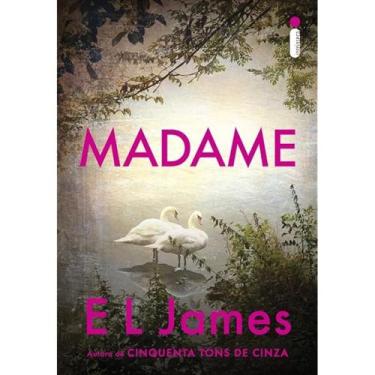 Imagem de Livro Madame - Série: Mister & Madame - Volume 2 Por E L James (Autora