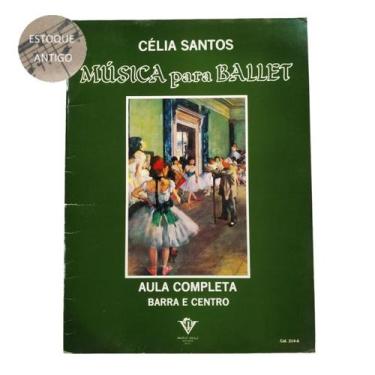 Imagem de Livro célia santos música para ballet aula completa barra e centro (es