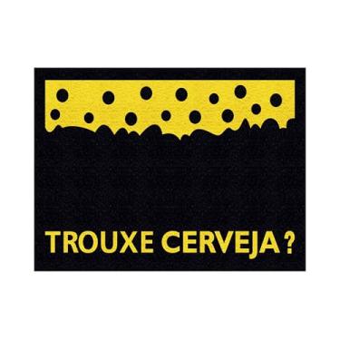 Imagem de CAPACHO TROUXE CERVEJA? (PRETO)