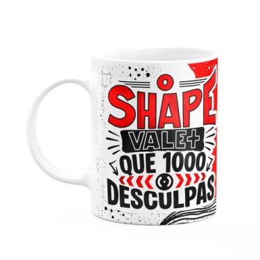 Imagem de Caneca Fitness Academia - O shape vale mais - JPS INFO