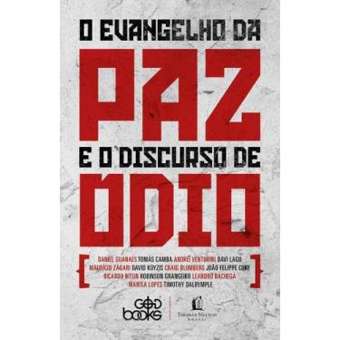 Imagem de O Evangelho Da Paz e o Discurso Do Ódio - THOMAS NELSON, Sortido