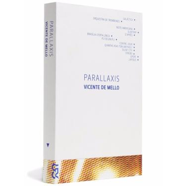 Imagem de Parallaxis Vicente de Mello Editora Cosac Naify Publicado em 2014 em Português Capa Comum