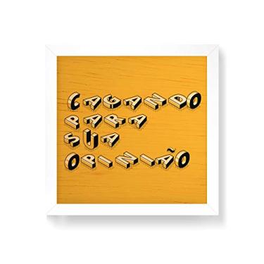 Imagem de Arte Maníacos Quadro decorativo com moldura caixa branca em Madeira - Cagando Para Sua Opinião - 30x30cm
